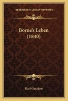 Borne's Leben (1840)