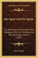 Das Spiel Und Die Spiele