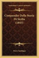 Compendio Della Storia Di Sicilia (1843)