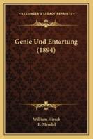 Genie Und Entartung (1894)