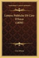 Lettere Politiche Di Ciro D'Arco (1850)