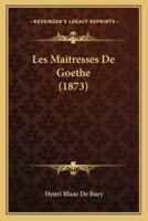 Les Maitresses De Goethe (1873)