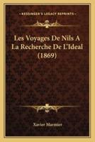 Les Voyages De Nils A La Recherche De L'Ideal (1869)
