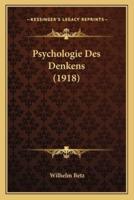 Psychologie Des Denkens (1918)