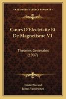 Cours D'Electricite Et De Magnetisme V1