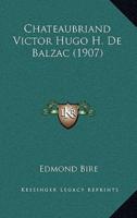 Chateaubriand Victor Hugo H. De Balzac (1907)