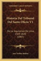 Historia Del Tribunal Del Santo Oficio V1