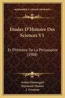 Etudes D'Histoire Des Sciences V1