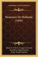 Memoires De Hollande (1856)