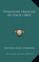 Voyageurs Francais En Italie (1865)