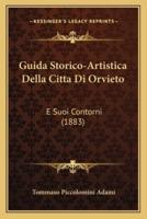 Guida Storico-Artistica Della Citta Di Orvieto