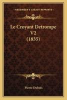 Le Croyant Detrompe V2 (1835)
