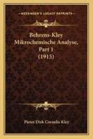 Behrens-Kley Mikrochemische Analyse, Part 1 (1915)