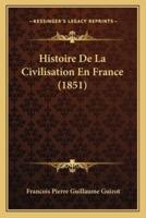 Histoire De La Civilisation En France (1851)