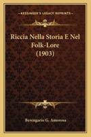 Riccia Nella Storia E Nel Folk-Lore (1903)