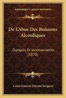 De L'Abus Des Boissons Alcooliques