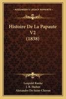 Histoire De La Papaute V2 (1838)