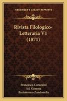 Rivista Filologico-Letteraria V1 (1871)
