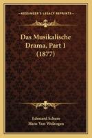 Das Musikalische Drama, Part 1 (1877)