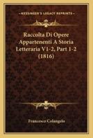 Raccolta Di Opere Appartenenti A Storia Letteraria V1-2, Part 1-2 (1816)