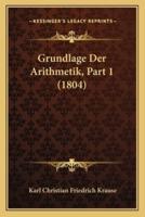 Grundlage Der Arithmetik, Part 1 (1804)