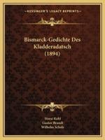 Bismarck-Gedichte Des Kladderadatsch (1894)