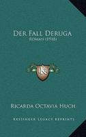 Der Fall Deruga