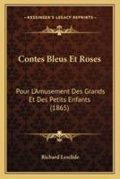 Contes Bleus Et Roses