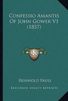 Confessio Amantis Of John Gower V1 (1857)