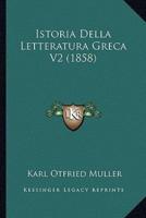 Istoria Della Letteratura Greca V2 (1858)