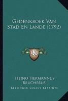 Gedenkboek Van Stad En Lande (1792)