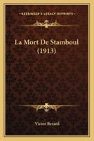 La Mort De Stamboul (1913)