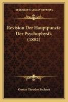 Revision Der Hauptpuncte Der Psychophysik (1882)