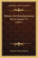 Histoire De L'Administration De La Guerre V1 (1811)