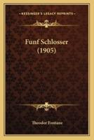 Funf Schlosser (1905)