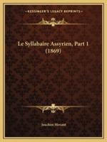 Le Syllabaire Assyrien, Part 1 (1869)