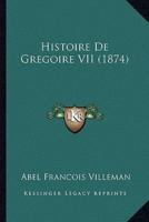 Histoire De Gregoire VII (1874)