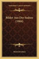 Bilder Aus Der Sudsee (1904)