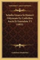 Scholia Graeca In Homeri Odysseam Ex Codicibus Aucta Et Emendata V1 (1855)