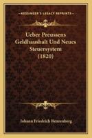 Ueber Preussens Geldhaushalt Und Neues Steuersystem (1820)