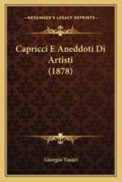 Capricci E Aneddoti Di Artisti (1878)