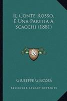 Il Conte Rosso, E Una Partita A Scacchi (1881)