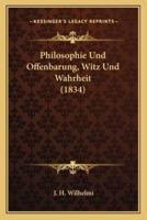 Philosophie Und Offenbarung, Witz Und Wahrheit (1834)