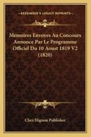 Memoires Envoyes Au Concours Annonce Par Le Programme Officiel Du 10 Aoust 1819 V2 (1820)