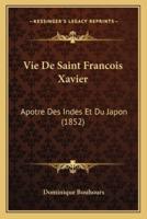 Vie De Saint Francois Xavier