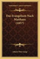 Das Evangelium Nach Matthaus (1857)