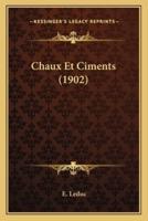 Chaux Et Ciments (1902)