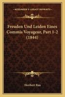 Freuden Und Leiden Eines Commis Voyageur, Part 1-2 (1844)