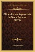 Altnordischer Sagenschatz In Neun Buchern (1870)
