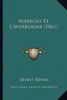 Averroes Et L'Averroisme (1861)